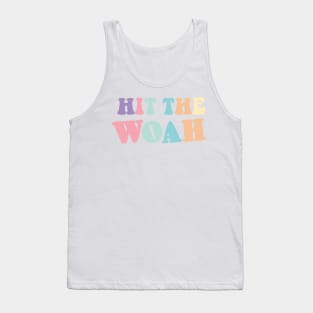 Hit The Woah Trendy Meme Viral Dance Themed Sticker Pastel Colors Mint Pink Green Tank Top